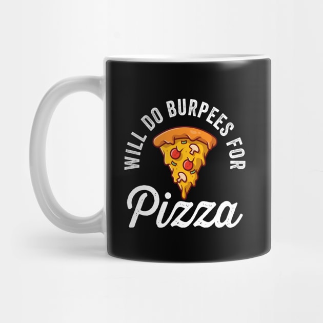 Will Do Burpees For Pizza by Cult WolfSpirit 